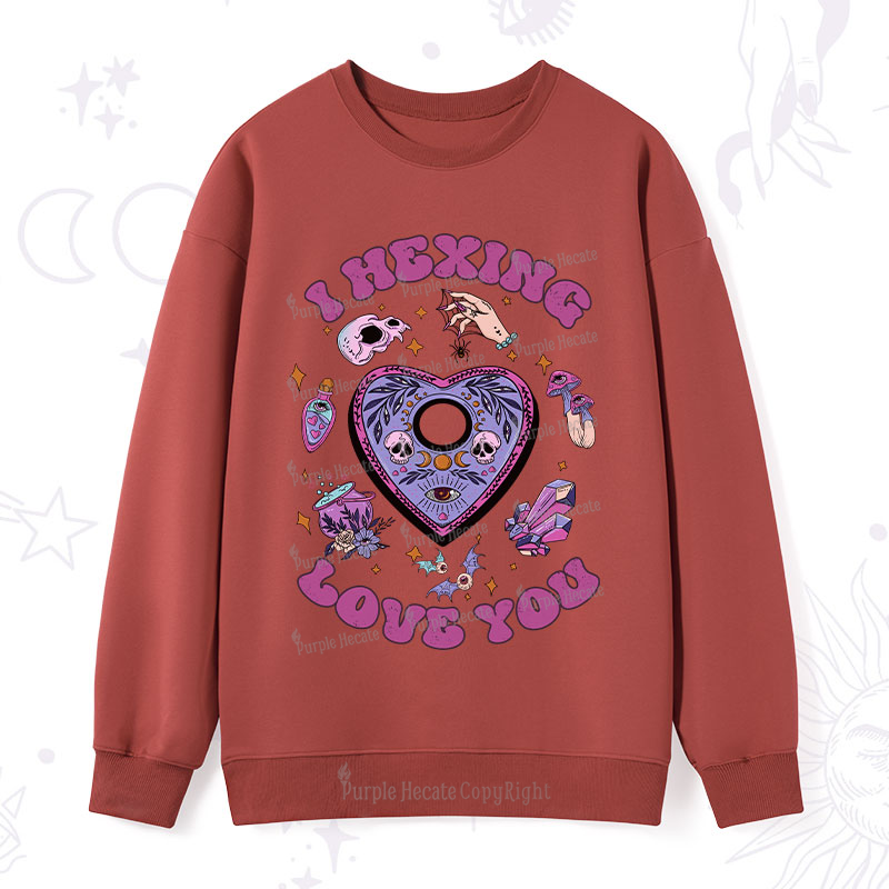 Purplehecate I Hexing Love You Sweatshirt