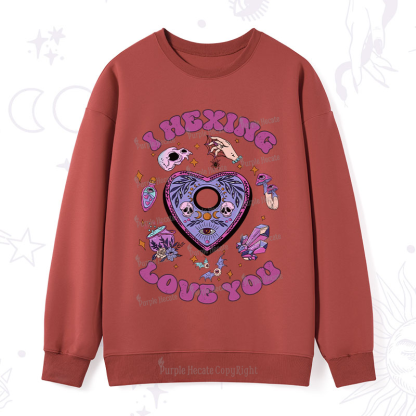 Purplehecate I Hexing Love You Sweatshirt