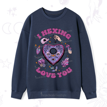 Purplehecate I Hexing Love You Sweatshirt