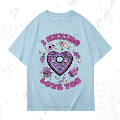 Purplehecate I Hexing Love You T-Shirt