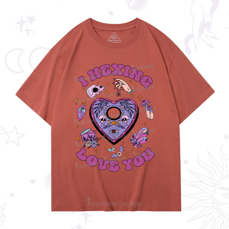 Purplehecate I Hexing Love You T-Shirt