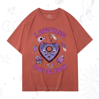 Purplehecate I Hexing Love You T-Shirt