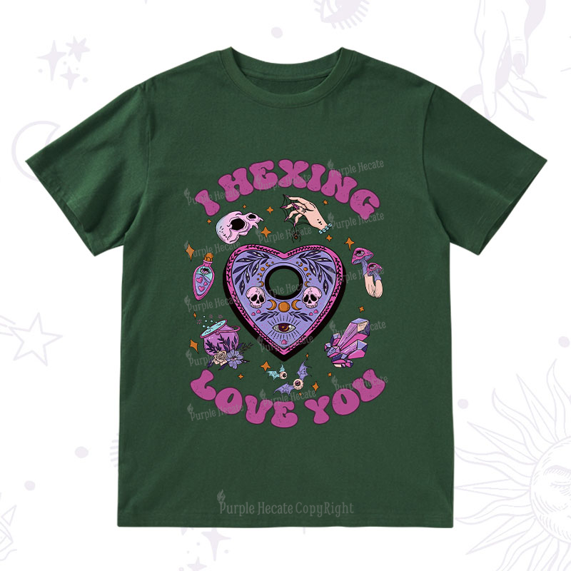 Purplehecate I Hexing Love You T-Shirt