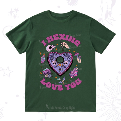 Purplehecate I Hexing Love You T-Shirt