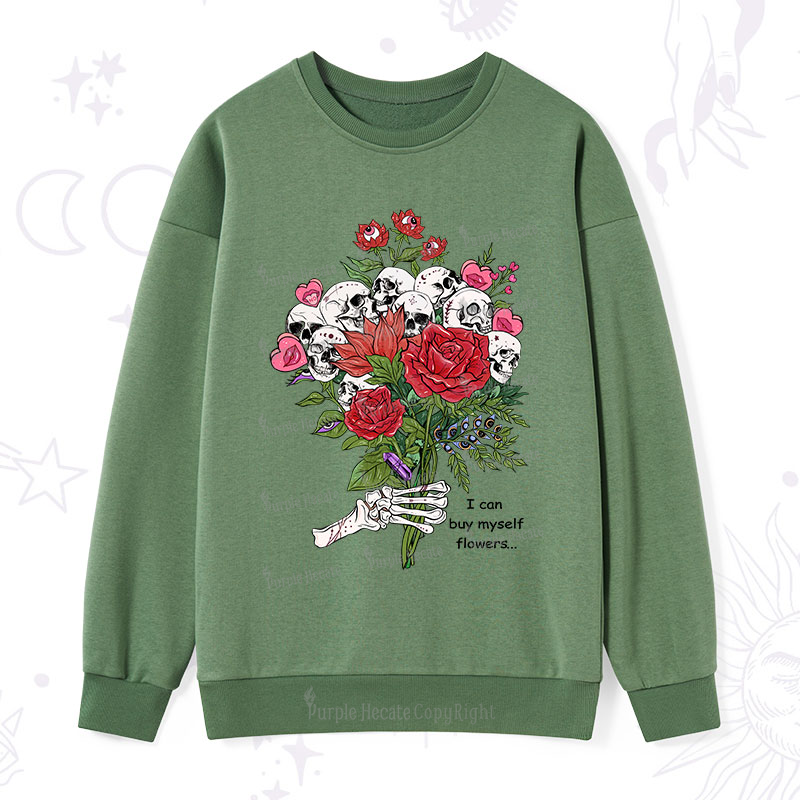 Purplehecate I Can Buy Myself Flowers Sweatshirt