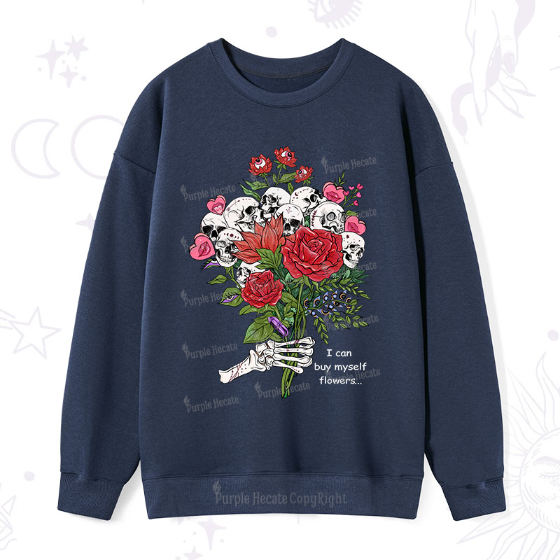Purplehecate I Can Buy Myself Flowers Sweatshirt