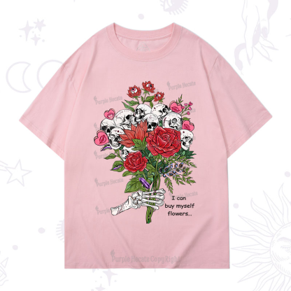 Purplehecate I Can Buy Myself Flowers T-Shirt