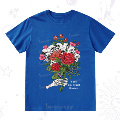 Purplehecate I Can Buy Myself Flowers T-Shirt