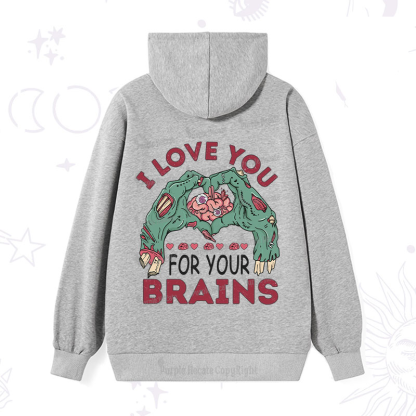 Purplehecate I Love You For Your Brains Hoodie