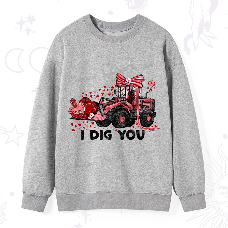 Purplehecate I Dig You Sweatshirt