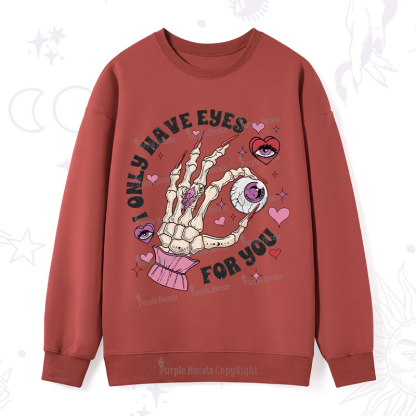 Purplehecate I Only Have Eyes For You Sweatshirt