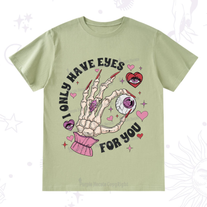 Purplehecate I Only Have Eyes For You T-Shirt