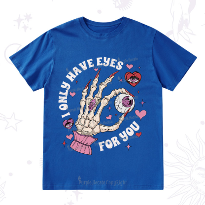 Purplehecate I Only Have Eyes For You T-Shirt