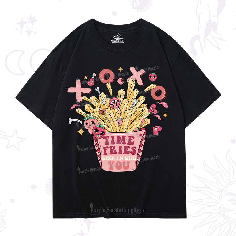 Purplehecate Time Fries When I'm With You T-Shirt