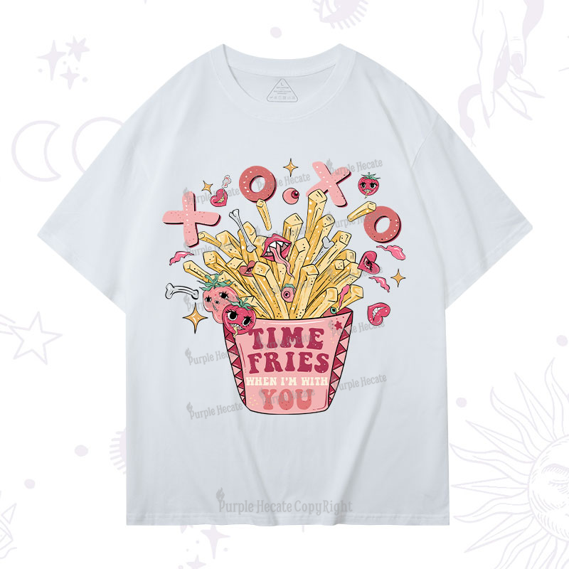 Purplehecate Time Fries When I'm With You T-Shirt