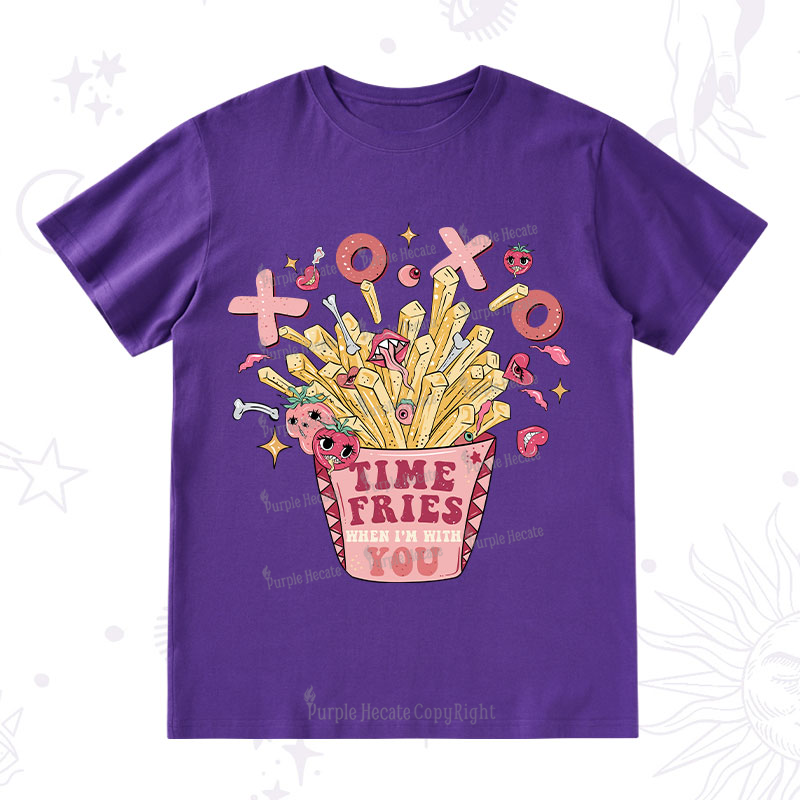 Purplehecate Time Fries When I'm With You T-Shirt