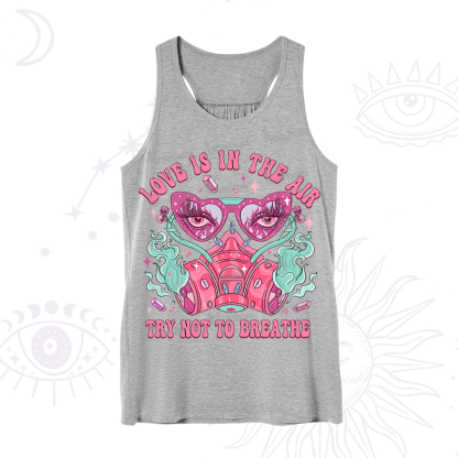 Purplehecate Love Is In The Air Try Not To Breath Tank