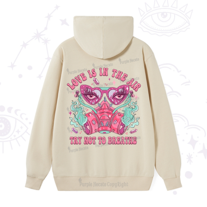 Purplehecate Love Is In The Air Try Not To Breath Hoodie
