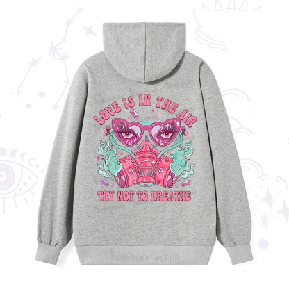 Purplehecate Love Is In The Air Try Not To Breath Hoodie