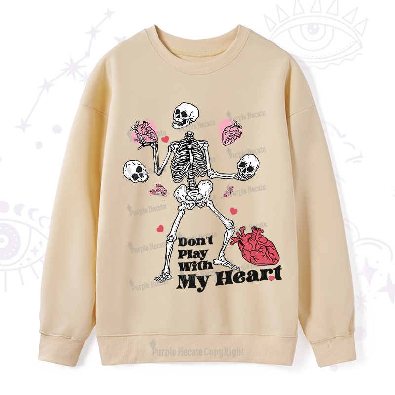 Purplehecate Don't Play With My Heart Sweatshirt