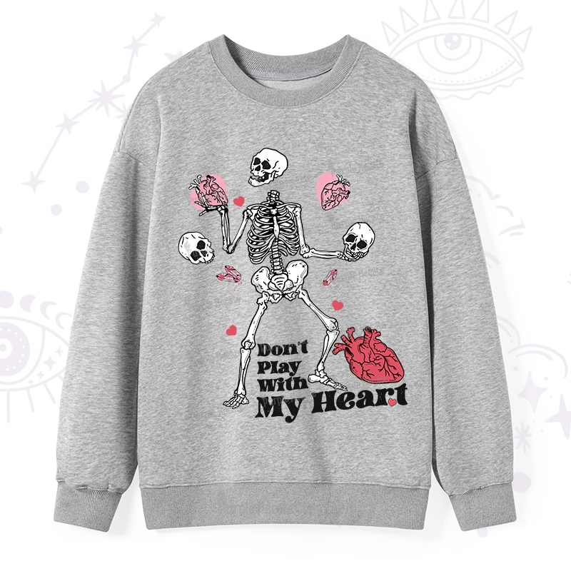Purplehecate Don't Play With My Heart Sweatshirt
