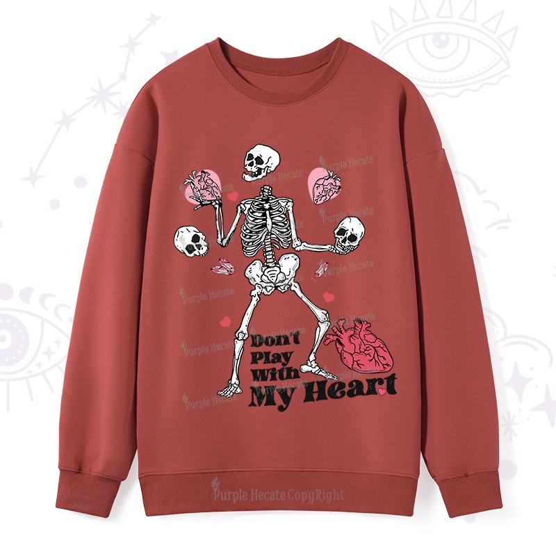 Purplehecate Don't Play With My Heart Sweatshirt