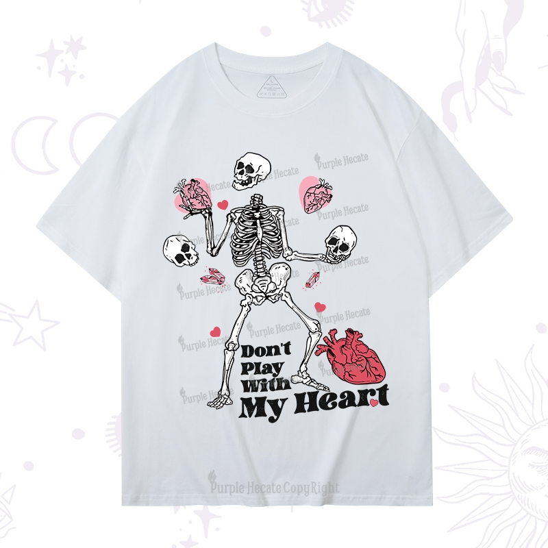 Purplehecate Don't Play With My Heart T-Shirt