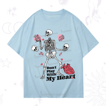 Purplehecate Don't Play With My Heart T-Shirt