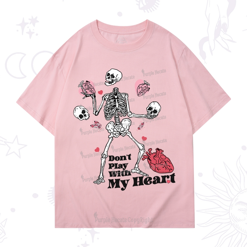 Purplehecate Don't Play With My Heart T-Shirt