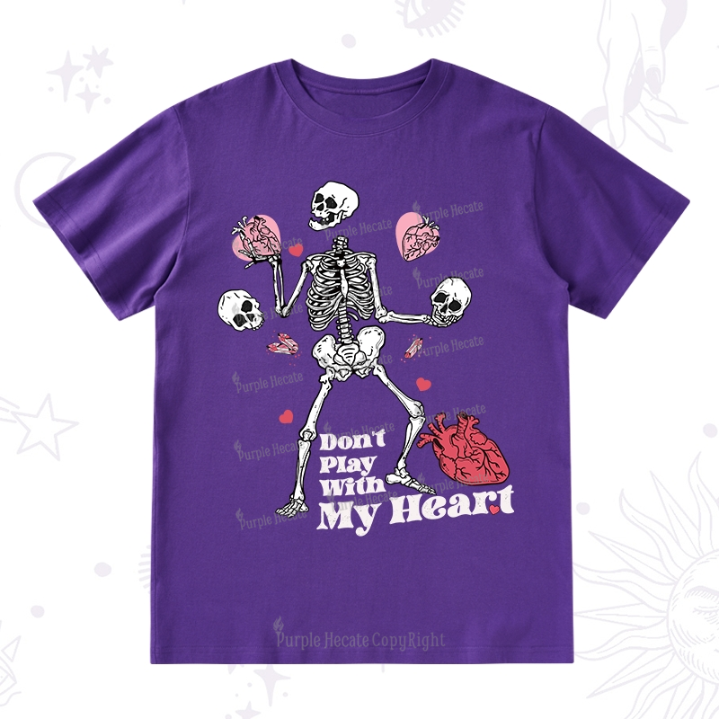 Purplehecate Don't Play With My Heart T-Shirt
