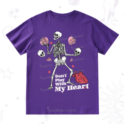 Purplehecate Don't Play With My Heart T-Shirt