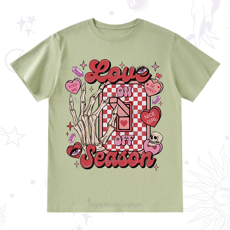 Purplehecate Love On Or Off T-Shirt