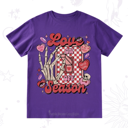Purplehecate Love On Or Off T-Shirt