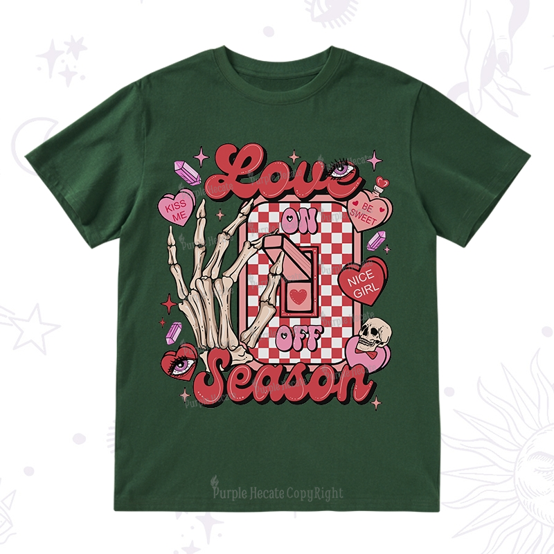 Purplehecate Love On Or Off T-Shirt