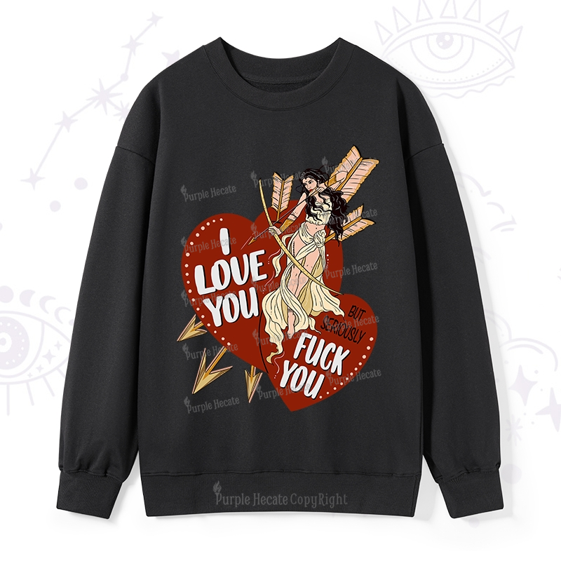Purplehecate Love But Not Really Sweatshirt