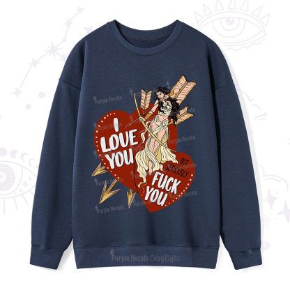 Purplehecate Love But Not Really Sweatshirt