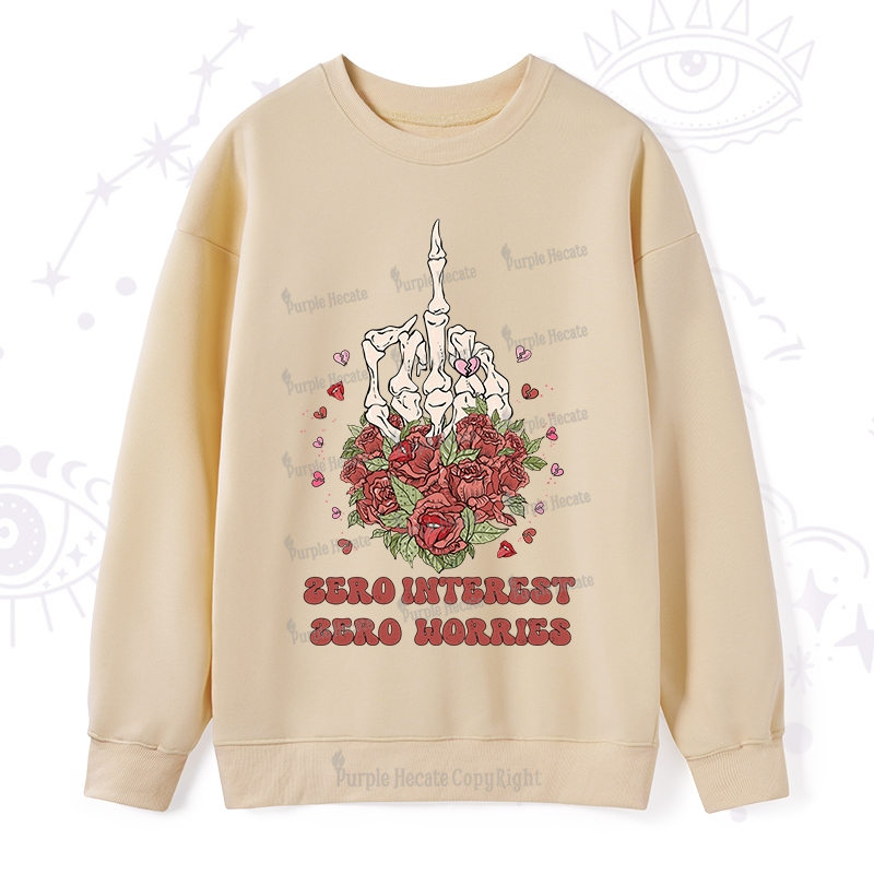 Purplehecate Zero Interest Zero Worries Sweatshirt