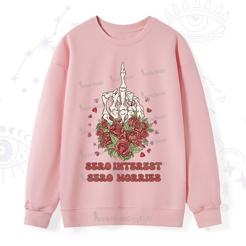 Purplehecate Zero Interest Zero Worries Sweatshirt