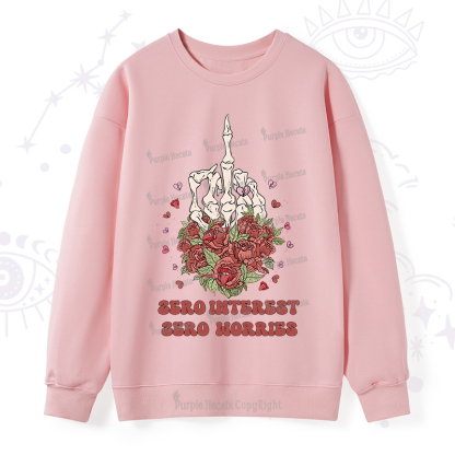 Purplehecate Zero Interest Zero Worries Sweatshirt