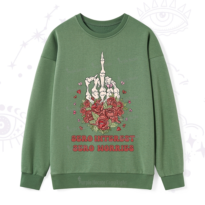 Purplehecate Zero Interest Zero Worries Sweatshirt