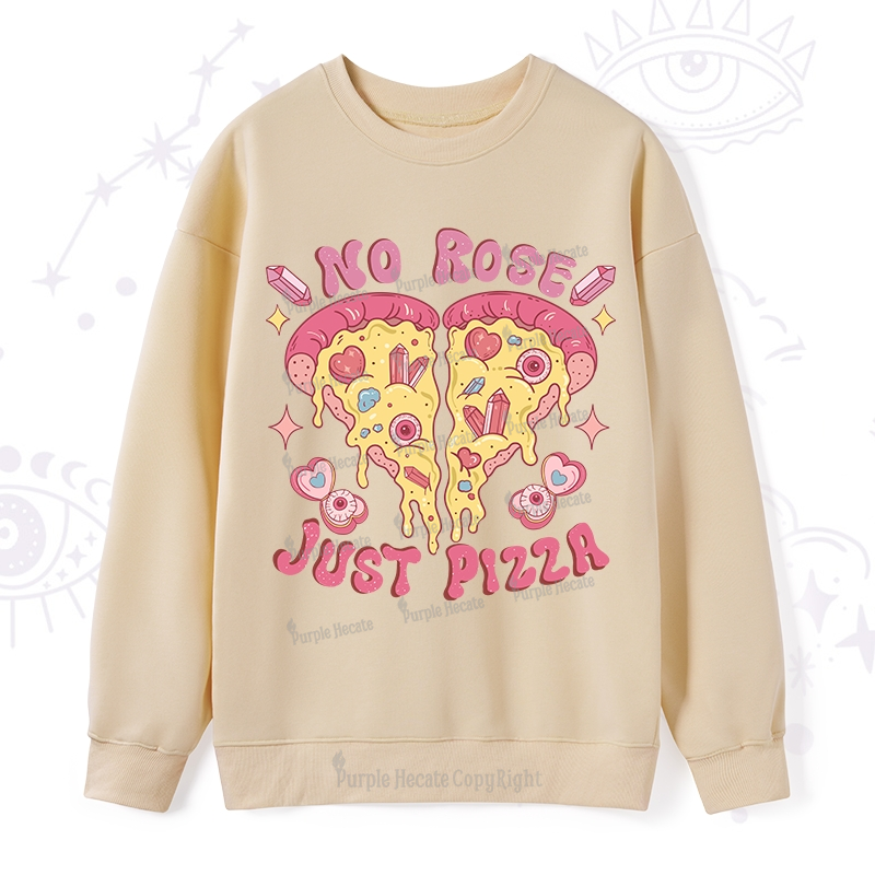 Purplehecate No Rose Just Pizza Sweatshirt
