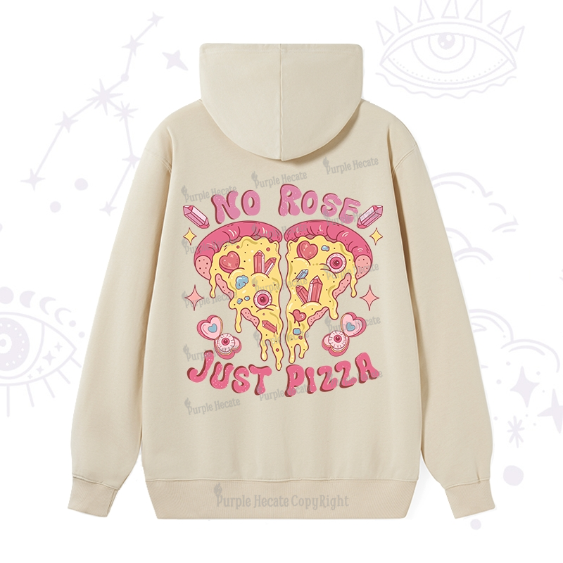 Purplehecate No Rose Just Pizza Hoodie