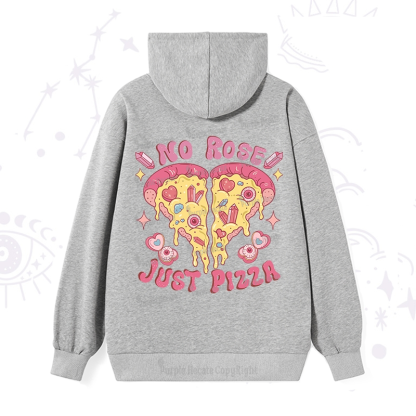 Purplehecate No Rose Just Pizza Hoodie