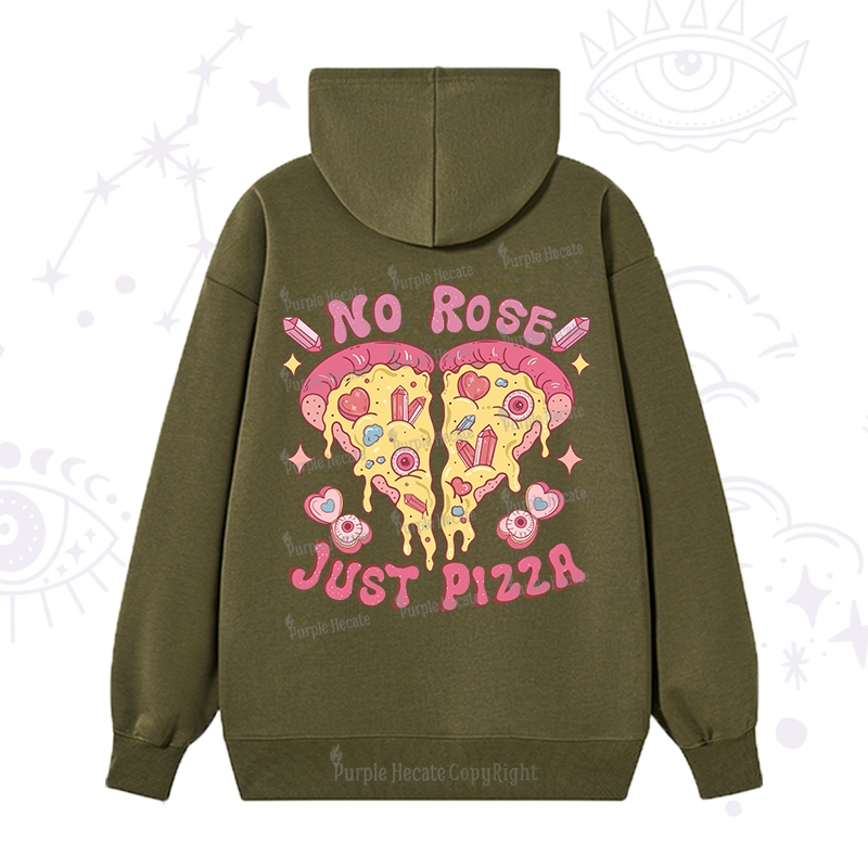 Purplehecate No Rose Just Pizza Hoodie
