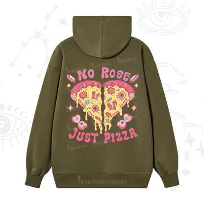 Purplehecate No Rose Just Pizza Hoodie