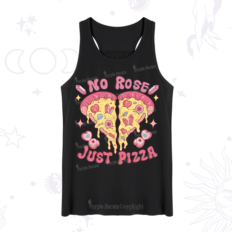 Purplehecate No Rose Just Pizza Tank