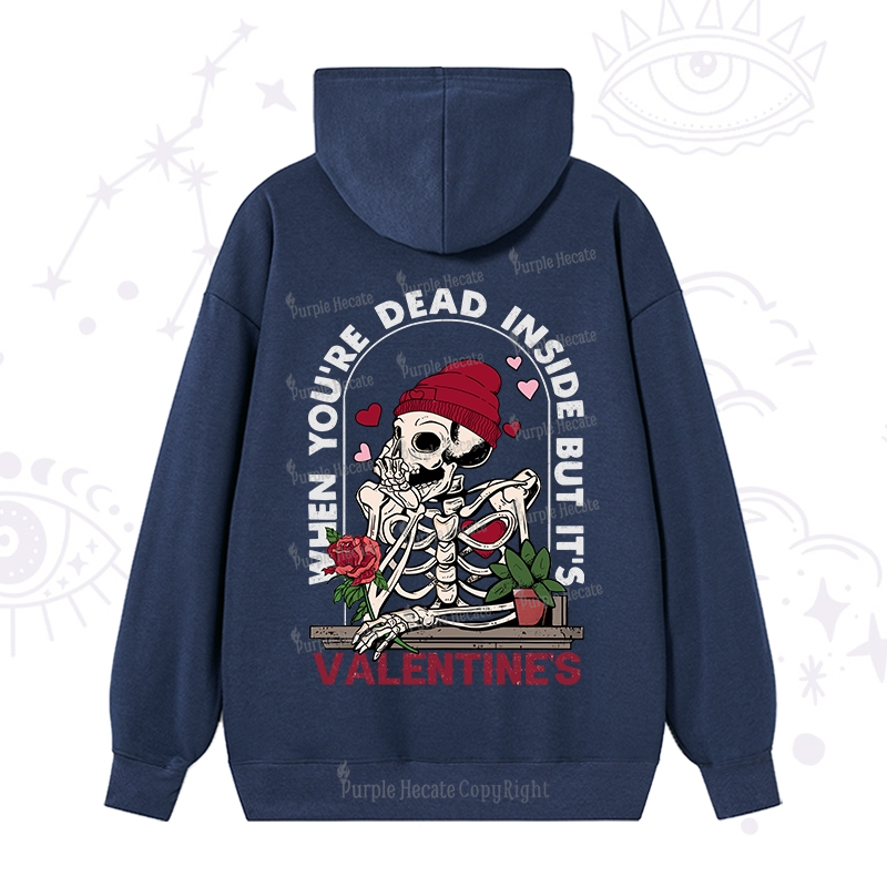 PurplehecateWhen You're Dead Inside But It's Valentine Hoodie
