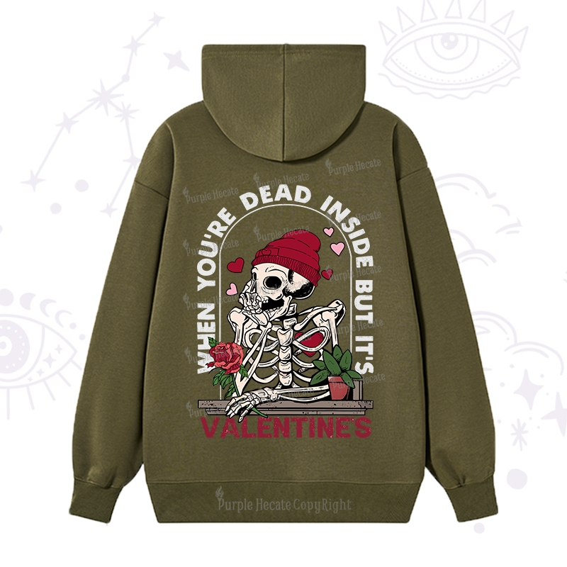 PurplehecateWhen You're Dead Inside But It's Valentine Hoodie