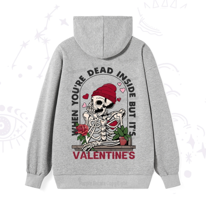 PurplehecateWhen You're Dead Inside But It's Valentine Hoodie