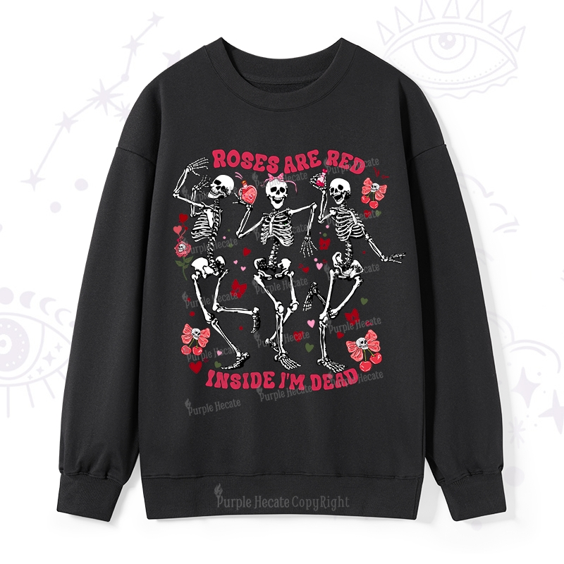 Purplehecate Roses Are Red Valentine Sweatshirt
